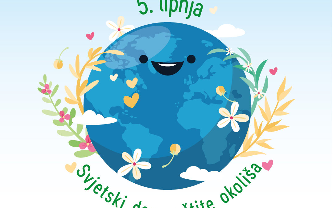 Svjetski dan zaštite okoliša – 5. lipnja